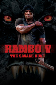 «Pэмбo V» (Rambo V: The Savage Hunt)