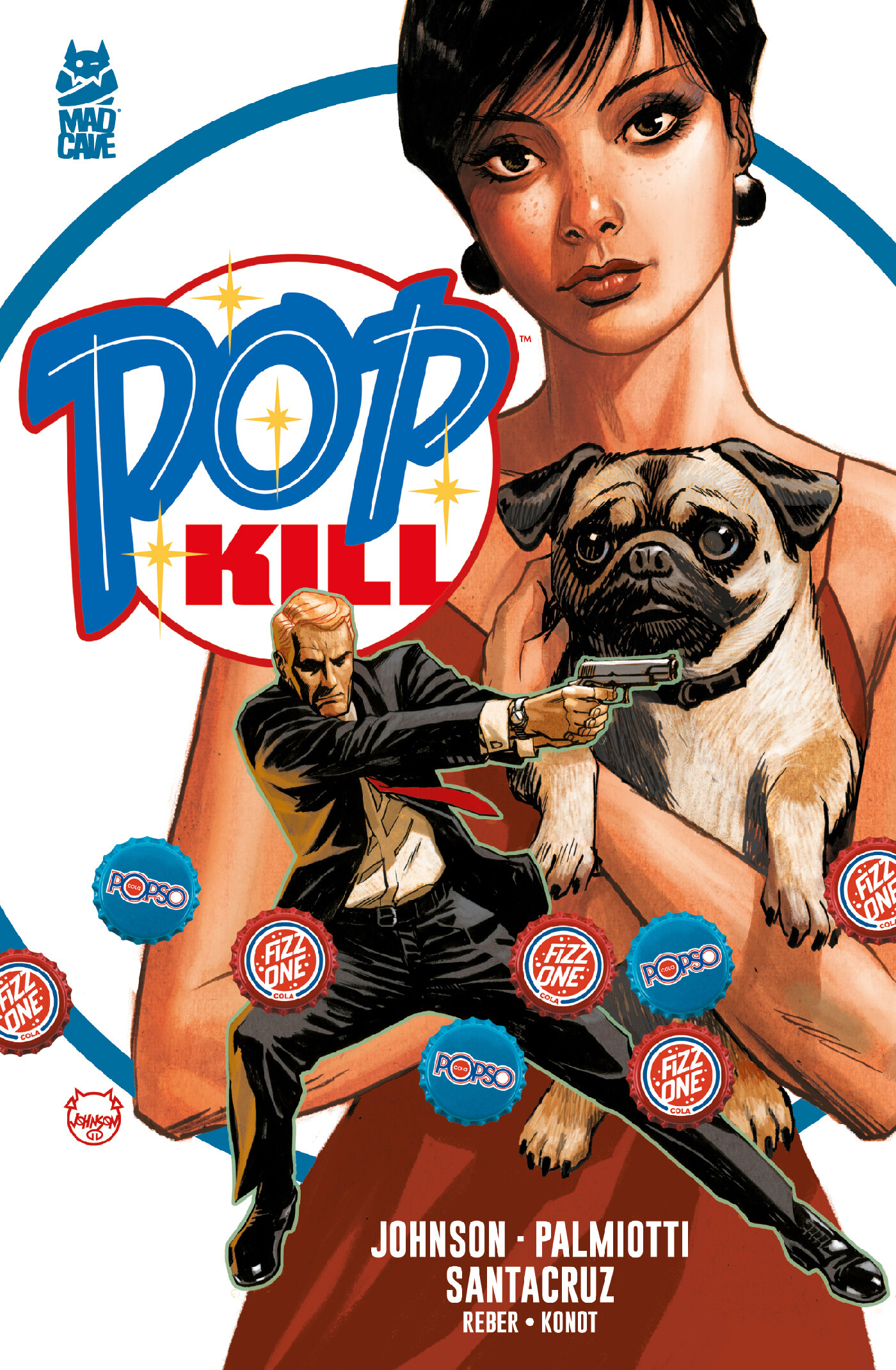 Pop Kill, постер № 2