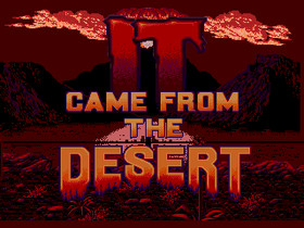 It Came From the Desert™: The Action Game – Extended Cut