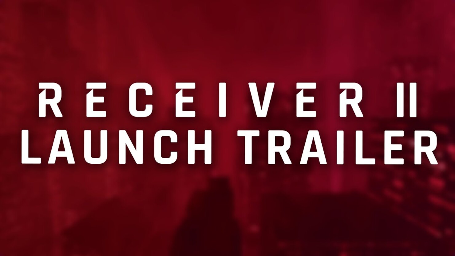 Receiver 2 (2020) — все трейлеры игры КГПортал