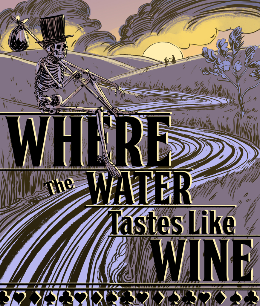 Where the Water Tastes Like Wine, постер № 1