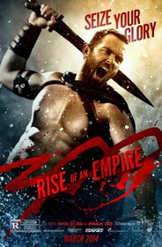 Постеры фильма «300 спартанцев: Расцвет империи»