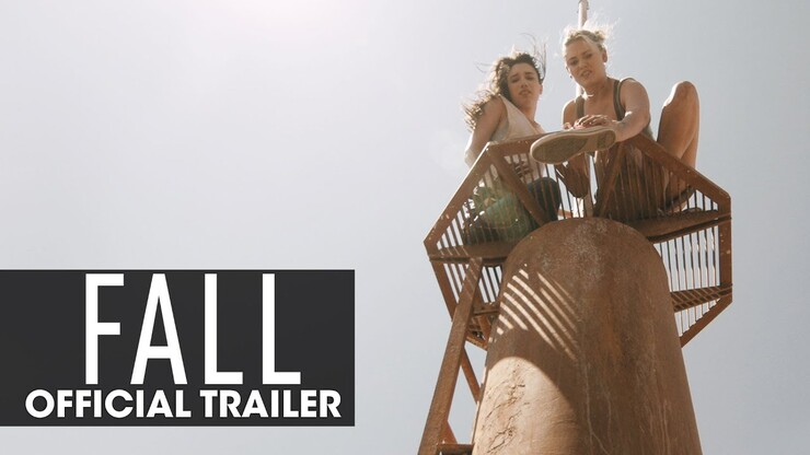 Фильм «Вышка» / Fall (2022) — трейлеры, дата выхода: Трейлер | КГ-Портал