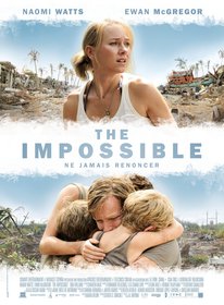 Постеры фильма «Невозможное»