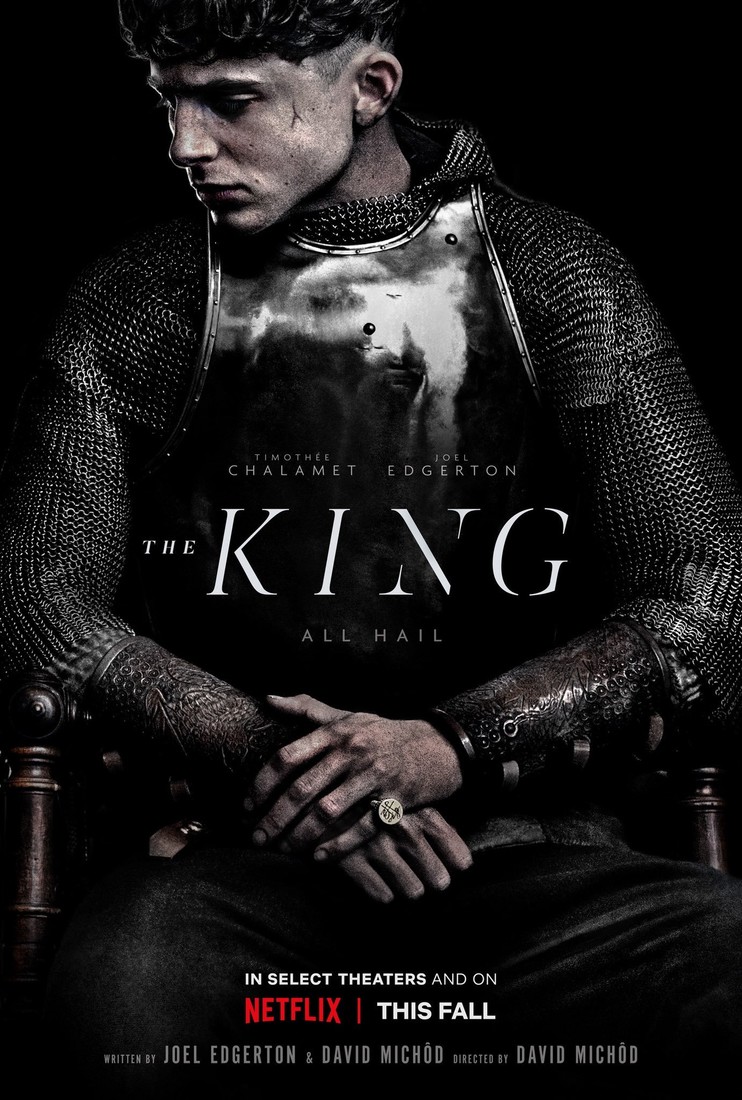 The King фильм 2019. Король the King 2019. Король фильм Нетфликс. Тимоти Шаламе Король.