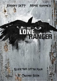 Постеры фильма «Одинокий рейнджер»
