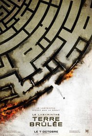 Постеры фильма «Бегущий в лабиринте: Испытание огнём»