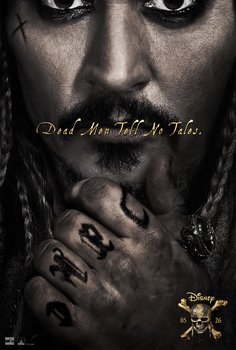 Постеры фильма «Пираты Карибского моря: Мертвецы не рассказывают сказки»