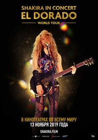 Shakira In Concert: El Dorado World Tou