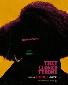 Постеры фильма «Они клонировали Тайрона»
