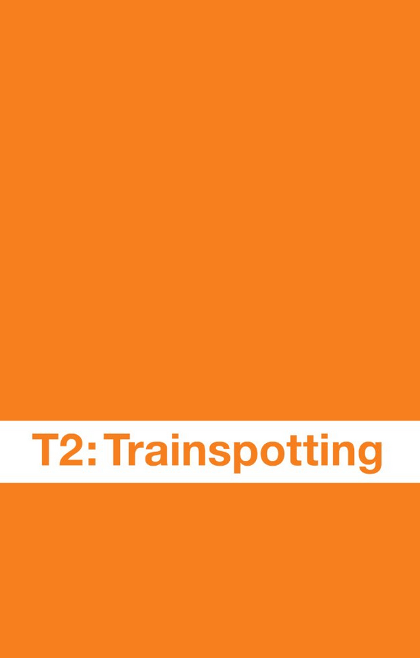 Т2 Трейнспоттинг (На игле 2), постер № 1