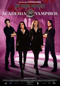 Постеры фильма «Академия вампиров»