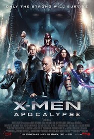 Постеры фильма «Люди Икс: Апокалипсис»