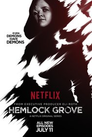 Постеры сериала «Хемлок Гроув»